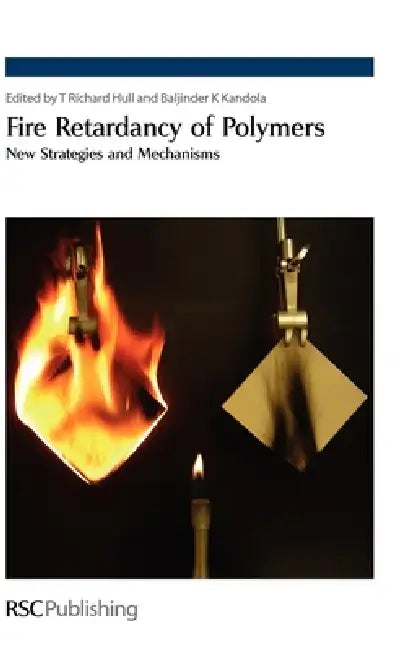 Fire Retardancy of Polymers (English, Terence Richard Hull | Nicolas Cinausero | Bob Howell)