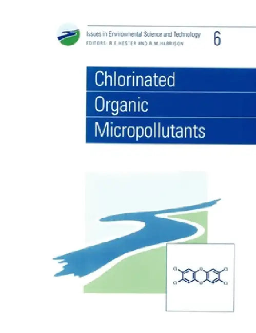 Chlorinated Organic Micropollutants (English, R. M. Harrison | R. E. Hester)