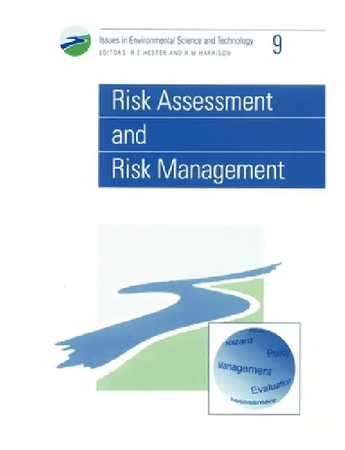 Risk Assessment and Risk Management (English, R. E. Hester | R. M. Harrison)