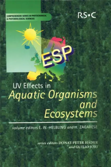 UV Effects in Aquatic Organisms and Ecosystems (English, E. Walter Helbling | Horacio Zagarese)