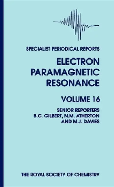 Electron Paramagnetic Resonance (English, Michael D. Sevilla | Bruce C. Gilbert | D. Becker)