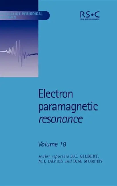 Electron Paramagnetic Resonance (English, Bruce C. Gilbert | Dieter Beckert | M. J. Davies)