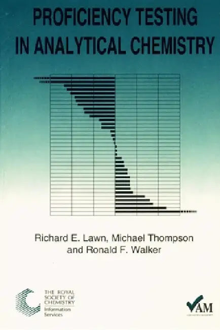 Proficiency Testing in Analytical Chemistry (English, Ron Walker | Mike Thompson | Richard Lawn)