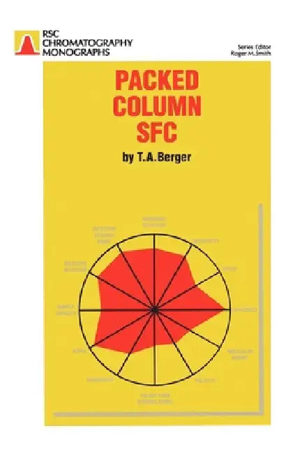 Packed Column Sfc (English, T. A. Berger | Roger M. Smith)