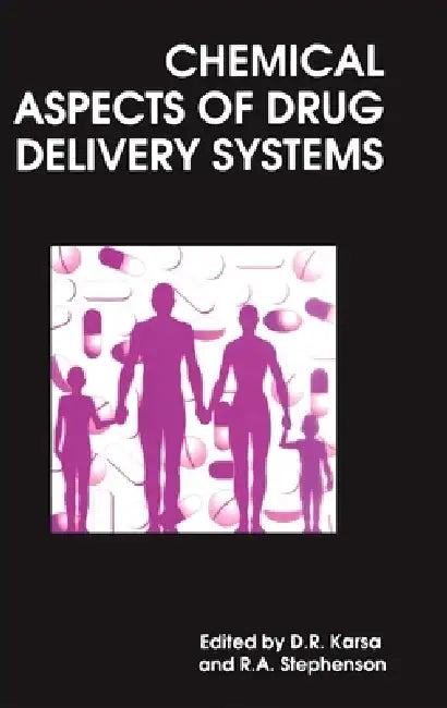 Chemical Aspects of Drug Delivery Systems (English, D. R. Karsa | R. A. Stephenson)