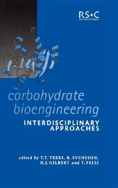 Carbohydrate Bioengineering (English, Tuula T. Teeri | Birte Svensson | H. J. Gilbert)