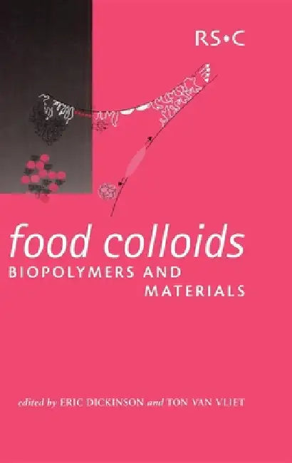 Food Colloids, Biopolymers and Materials (English, Eric Dickinson | Ton Van Vliet)