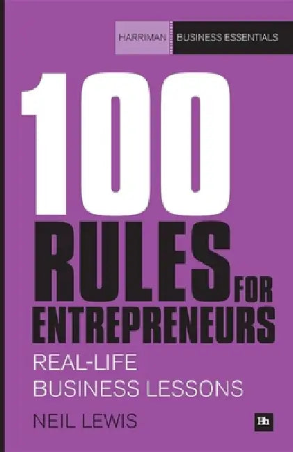 100 Rules for Entrepreneurs (English, Neil Lewis)