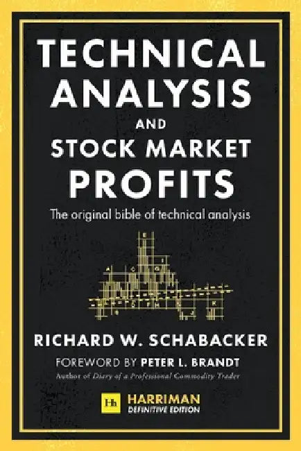 Technical Analysis and Stock Market Profits (Harriman Definitive Edition) (English)