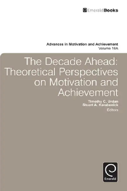 Decade Ahead (English, Tim Urdan | Stuart Karabenick)
