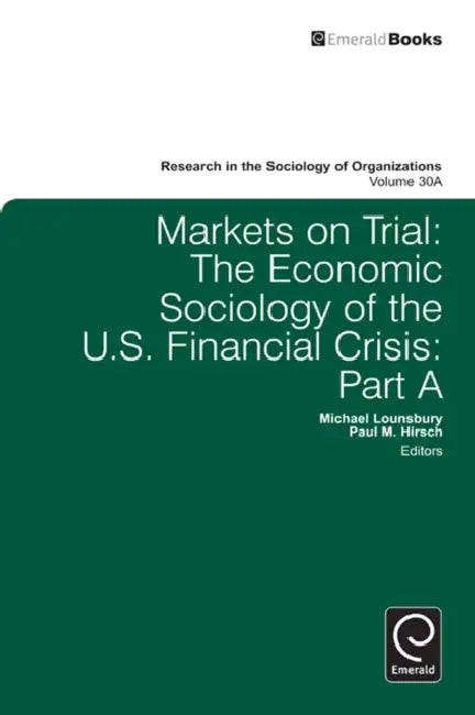 Markets on Trial (English, Paul M. Hirsch | Michael Lounsbury)