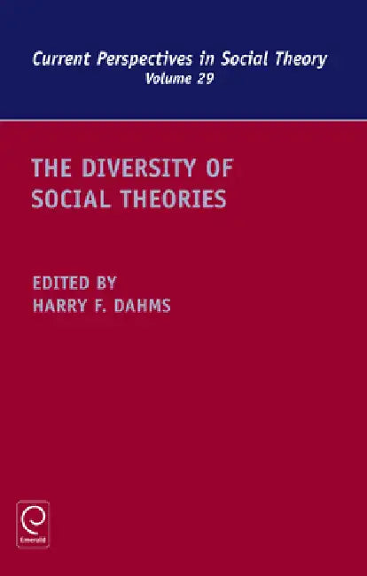 The Diversity of Social Theories (English, Harry F. Dahms)