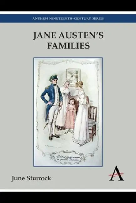 Jane Austen's Families (English, June Sturrock)