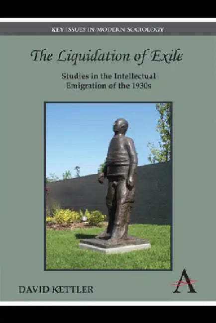 The Liquidation of Exile (English, David Kettler)