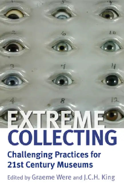 Extreme Collecting (English, Graeme Were | J. C. H. King)