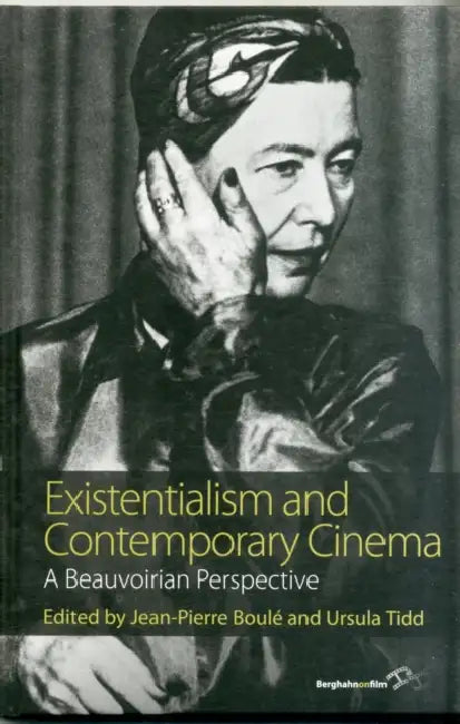 Existentialism and Contemporary Cinema (English, Jean-Pierre Boulé | Ursula Tidd)