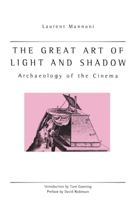 The Great Art Of Light And Shadow (English, Laurent Mannoni | Richard Crangle | Richard Crangle)