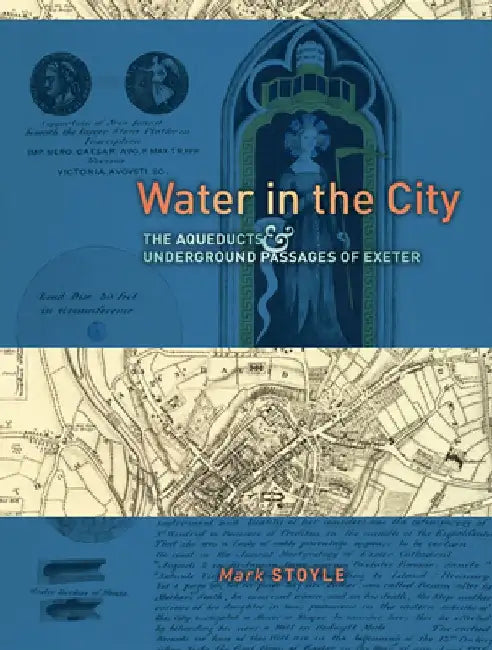 Water in the City (English, Mark Stoyle)
