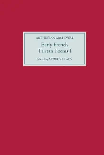 Early French Tristan Poems (English, Norris J. Lacy)