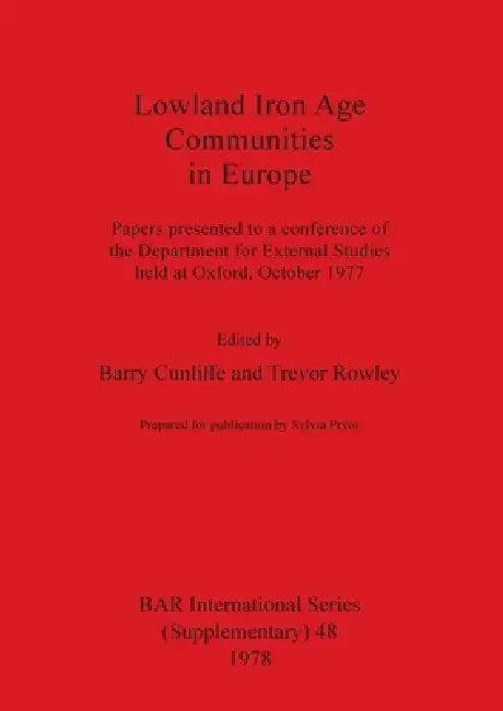 Lowland Iron Age Communities in Europe (English, Barry Cunliffe | Trevor Rowley)