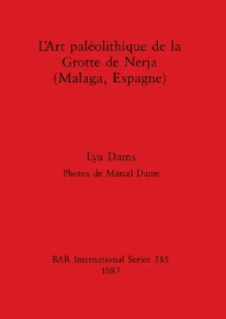 L'Art paléolithique de la Grotte de Nerja (Malaga, Espagne) (English, Lya Dams)