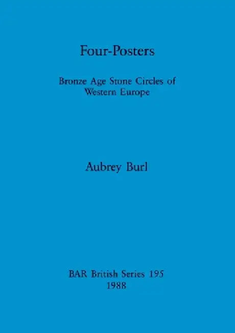 Four-Posters (English, Aubrey Burl)