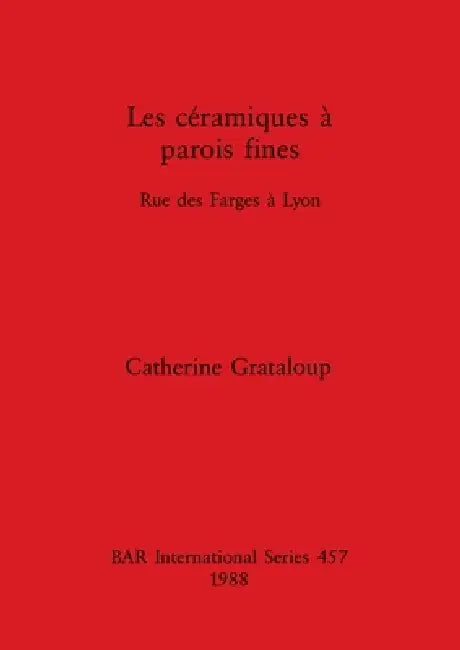 Les céramiques à parois fines (English, Catherine Grataloup)