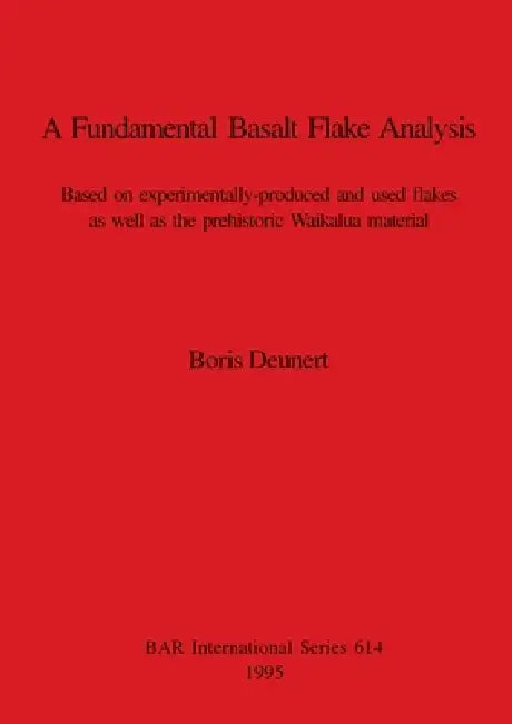 A Fundamental Basalt Flake Analysis (English, Boris Deunert)