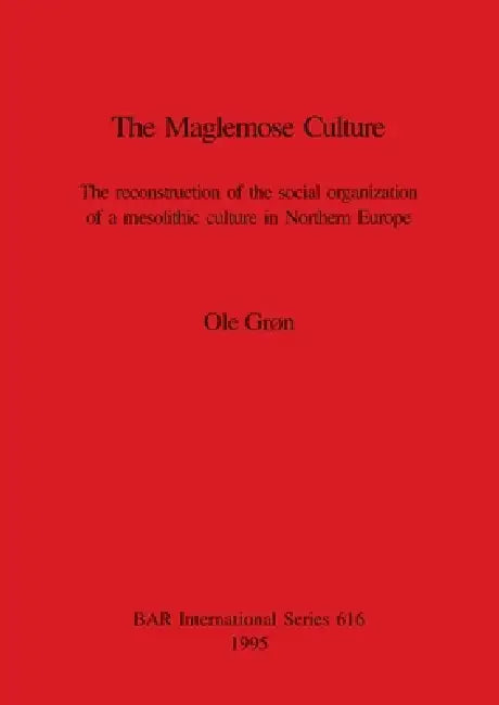 The Maglemose Culture (English, Ole Grøn)