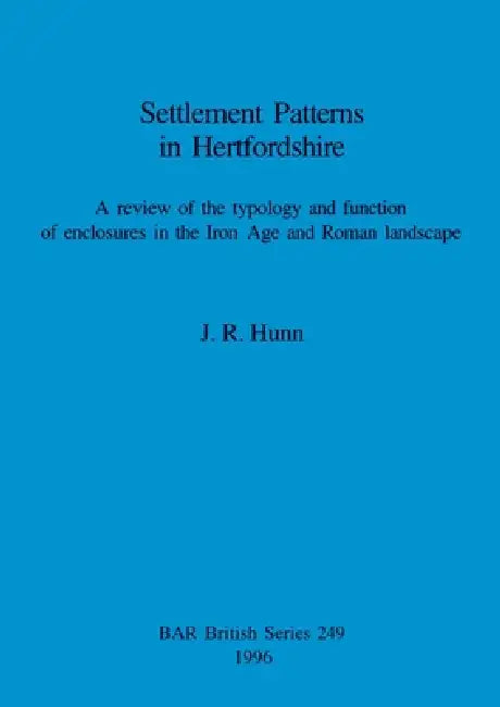 Settlement Patterns in Hertfordshire (English, J. R. Hunn)