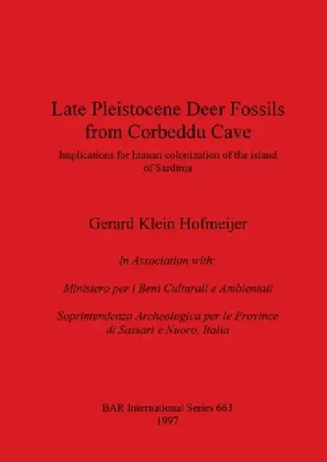 Late Pleistocene Deer Fossils from Corbeddu Cave (English, Gerard Klein Hofmeijer)