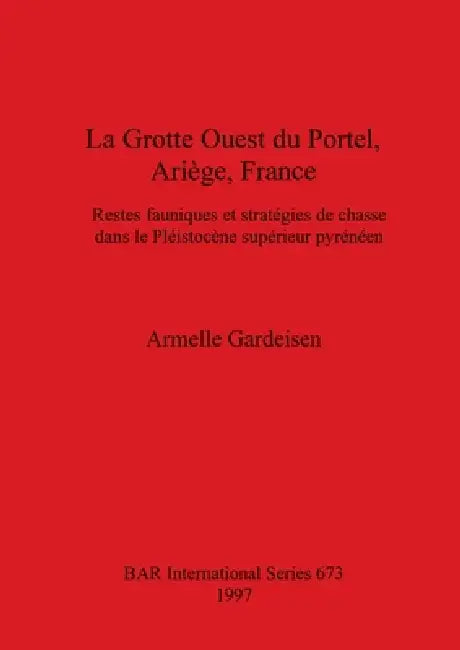 La Grotte Ouest du Portel, Ariège, France (English, Armelle Gardeisen)