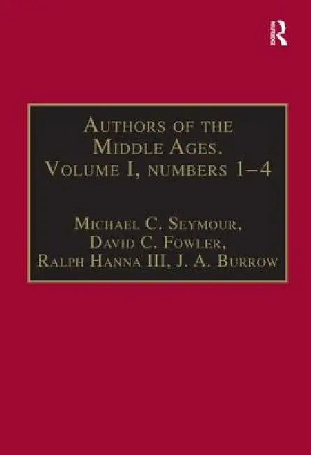 Authors of the Middle Ages, Nos 1-4 (English, David C. Fowler | Michael C. Seymour | J. A. Burrow)