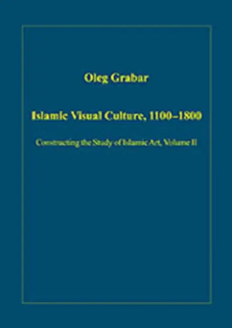 Islamic Visual Culture, 1100–1800 (English, Oleg Grabar)