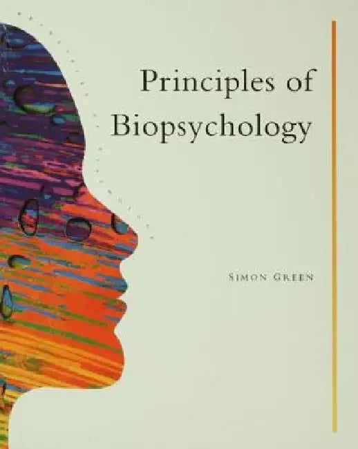 Principles of Biopsychology (English, Simon Greene)