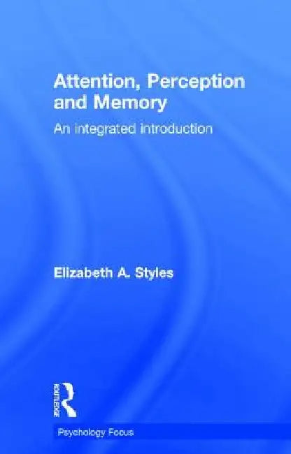 Attention, Perception and Memory (English, Elizabeth Styles)