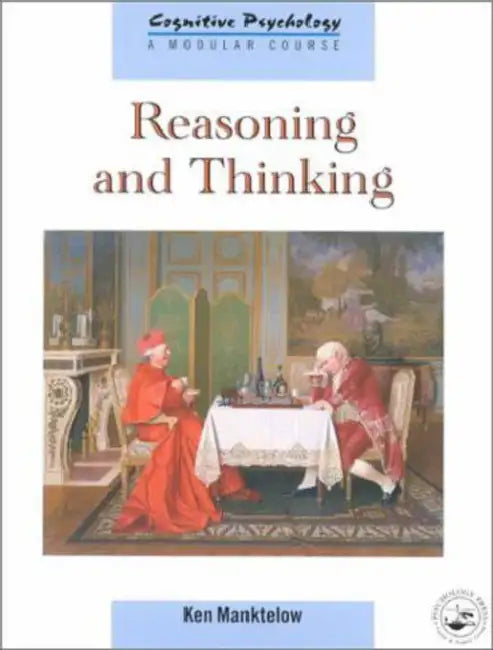 Reasoning and Thinking (English, K.I. Manktelow)