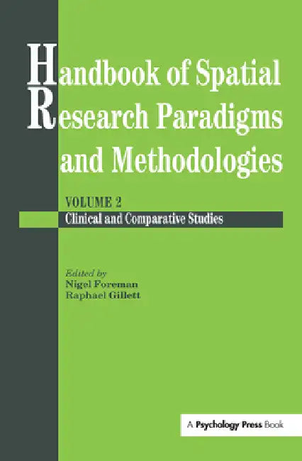 Handbook of Spatial Research Paradigms and Methodologies (English, Nigel Foreman | Raphael Gillett)