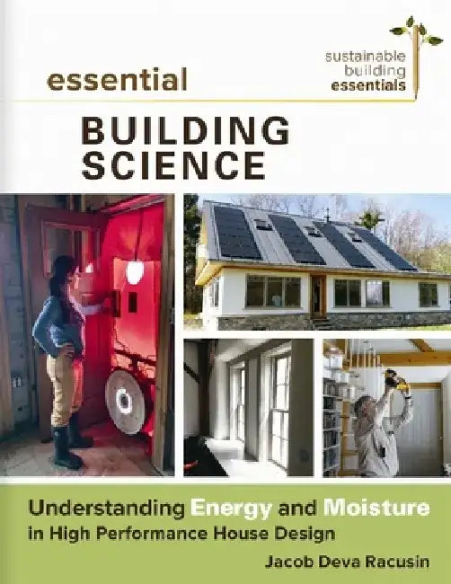 Essential Building Science (English, Jacob Deva Racusin)