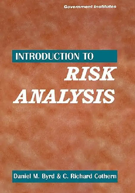Introduction to Risk Analysis (English, Daniel M. Byrd III | Richard C. Cothern)
