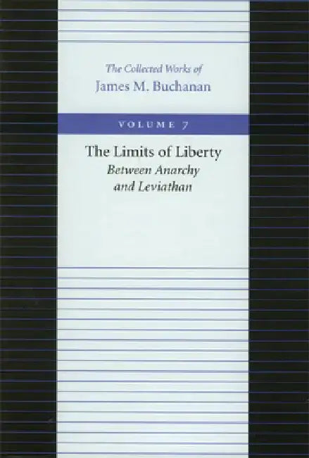 The Limits of Liberty (English, James M. Buchanan)