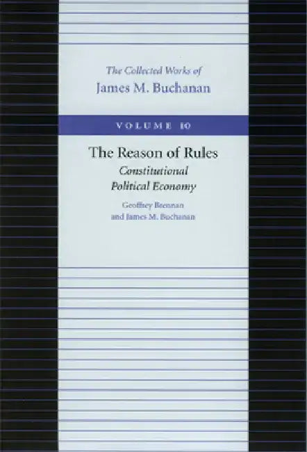 The Reason of Rules (English, Geoffrey Brennan | James M. Buchanan)
