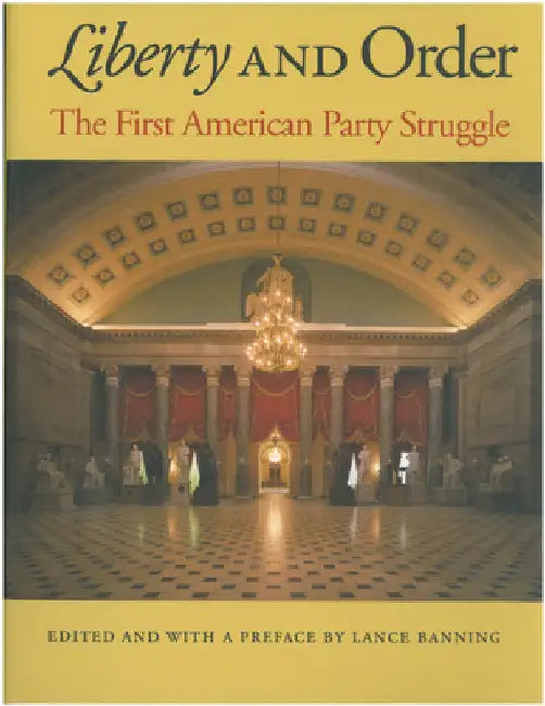 Liberty and Order (English, Lance Banning)