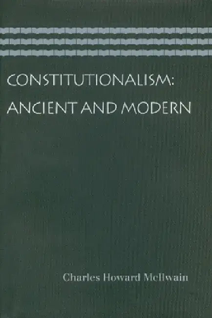 Constitutionalism (English, Charles Howard McIlwain)