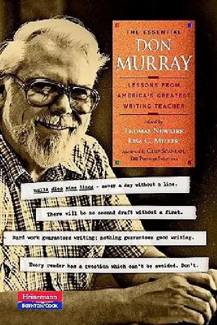 The Essential Don Murray (English, Donald Murray | Lisa Miller | Thomas Newkirk)