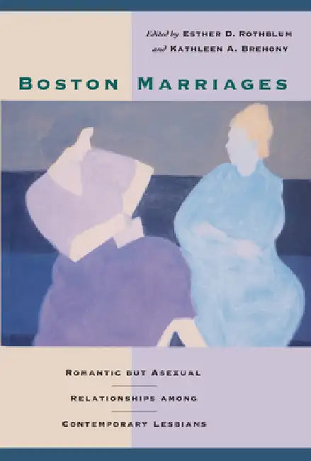 Boston Marriages (English, Esther D. Rothblum)