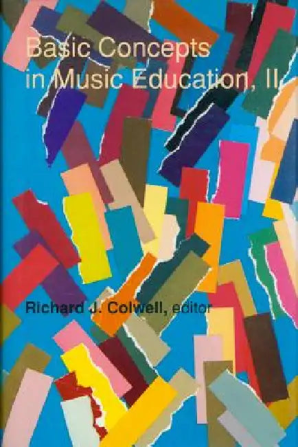 Basic Concepts in Music Education, II (English, Richard J. Cowell)