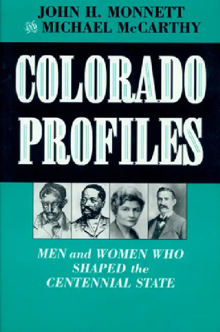 Colorado Profiles (English, John H. Monnett)