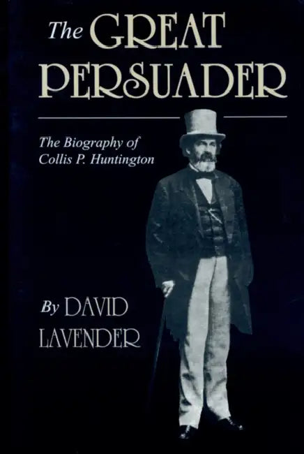 Great Persuader (English, David Lavender)