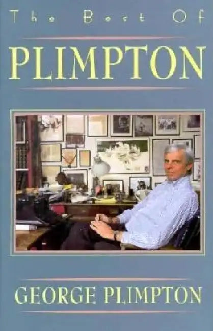 The Best of Plimpton (English, George Plimpton)